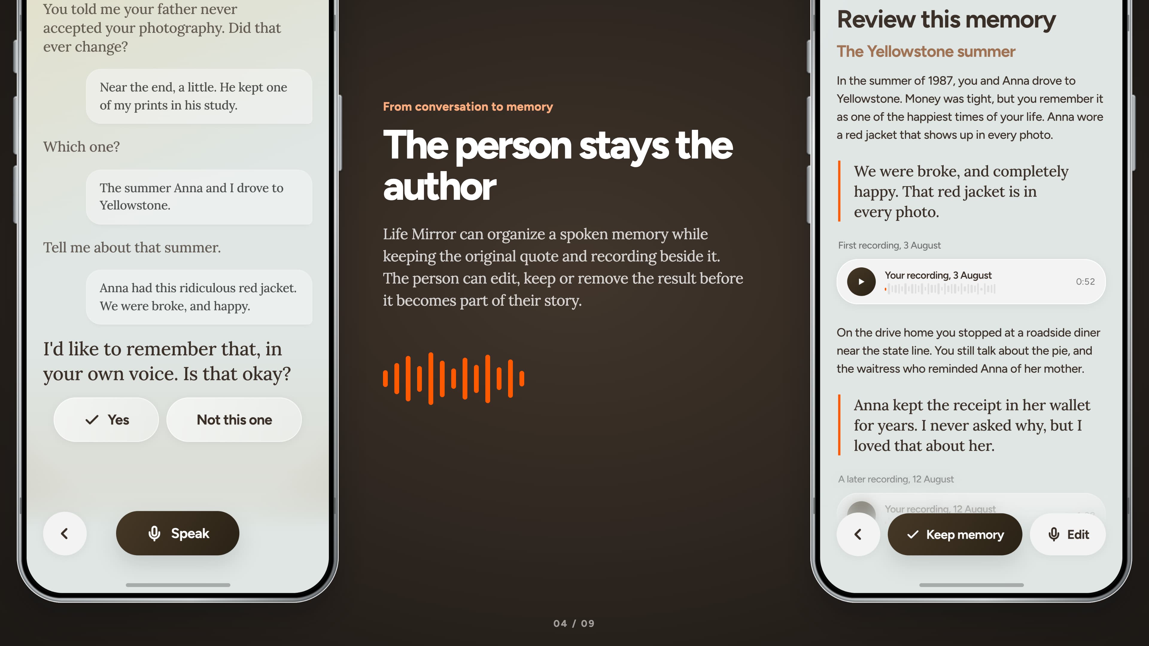 Original words and recordings stay beside the organized memory